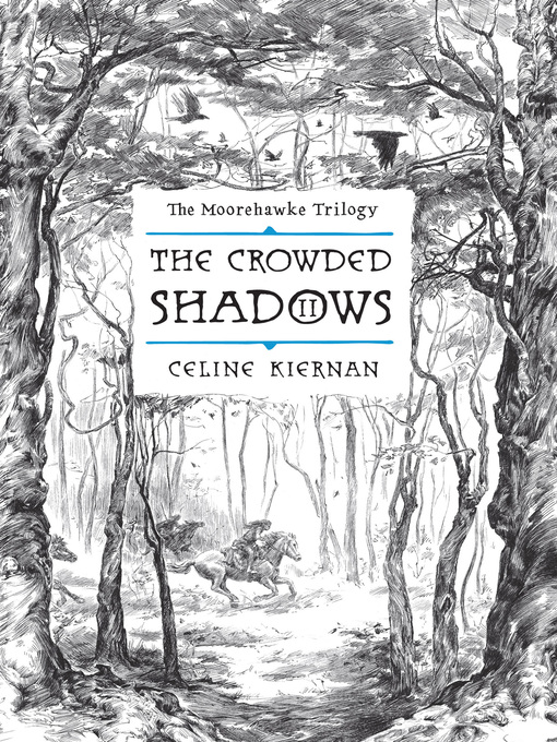 Title details for The Crowded Shadows by Celine Kiernan - Available